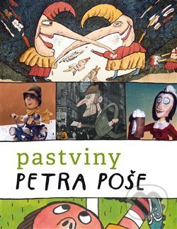 Kniha: Pastviny Petra Poše (Pavel Šmidrkal). Nová tiskárna Pelhřimov, 2017 Kniha: Pastviny Petra Poše (Pavel Šmidrkal). Nová tiskárna Pelhřimov, 2017