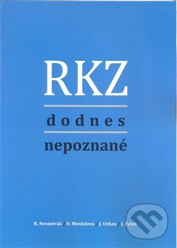 Kniha: RKZ dodnes nepoznané (Dana Mentzlová). Česká společnost pro jakost, 2017 Kniha: RKZ dodnes nepoznané (Dana Mentzlová). Česká společnost pro jakost, 2017