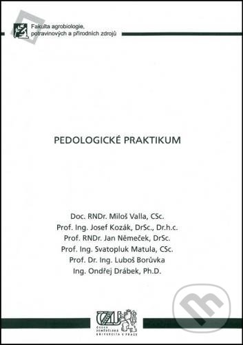 Kniha: Pedologické praktikum (Miloš Valla). Česká zemědělská univerzita v Praze, 2011 Kniha: Pedologické praktikum (Miloš Valla). Česká zemědělská univerzita v Praze, 2011