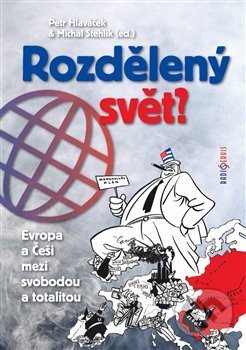 Kniha: Rozdělený svět (Petr Hlaváček). Radioservis, 2016 Kniha: Rozdělený svět (Petr Hlaváček). Radioservis, 2016
