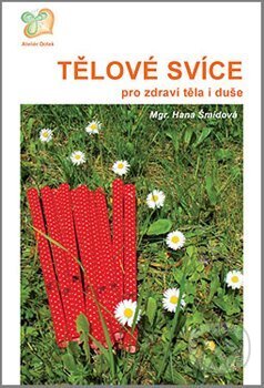 Kniha: Tělové svíce (Hana Šmídová). Hana Šmídová, 2017 Kniha: Tělové svíce (Hana Šmídová). Hana Šmídová, 2017