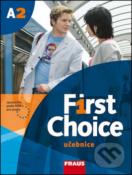 Kniha: First Choice A2 (Angela Lloyd a John Stevens). Fraus, 2017 Kniha: First Choice A2 (Angela Lloyd a John Stevens). Fraus, 2017
