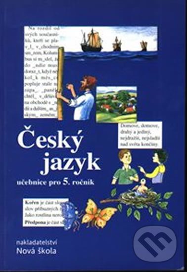 Kniha: Český jazyk 5 (učebnice) (NNS). NNS, 2015 Kniha: Český jazyk 5 (učebnice) (NNS). NNS, 2015