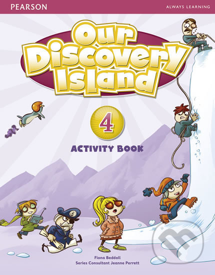 Kniha: Our Discovery Island 4 - Activity Book (Fiona Beddall). Pearson, 2012 Kniha: Our Discovery Island 4 - Activity Book (Fiona Beddall). Pearson, 2012