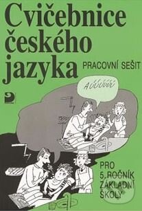 Kniha: Cvičebnice českého jazyka (Jiřina Polanská). Fortuna, 2010 Kniha: Cvičebnice českého jazyka (Jiřina Polanská). Fortuna, 2010