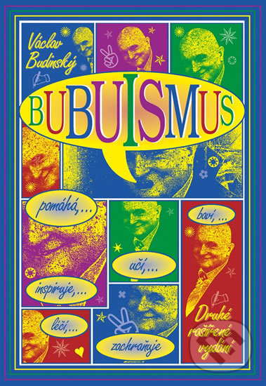 Kniha: Bubuismus (Václav Budinský). Agentura Lucie, 2012 Kniha: Bubuismus (Václav Budinský). Agentura Lucie, 2012