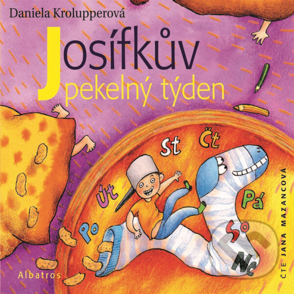 Audiokniha: Josífkův pekelný týden (Daniela Krolupperová). Albatros SK, 2019 Audiokniha: Josífkův pekelný týden (Daniela Krolupperová). Albatros SK, 2019