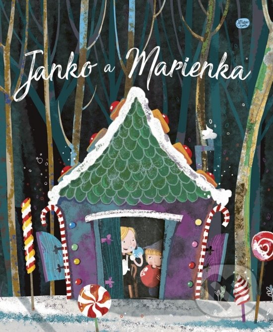 Kniha: Janko a Marienka (Matteo Gaule). Stonožka, 2019 Kniha: Janko a Marienka (Matteo Gaule). Stonožka, 2019