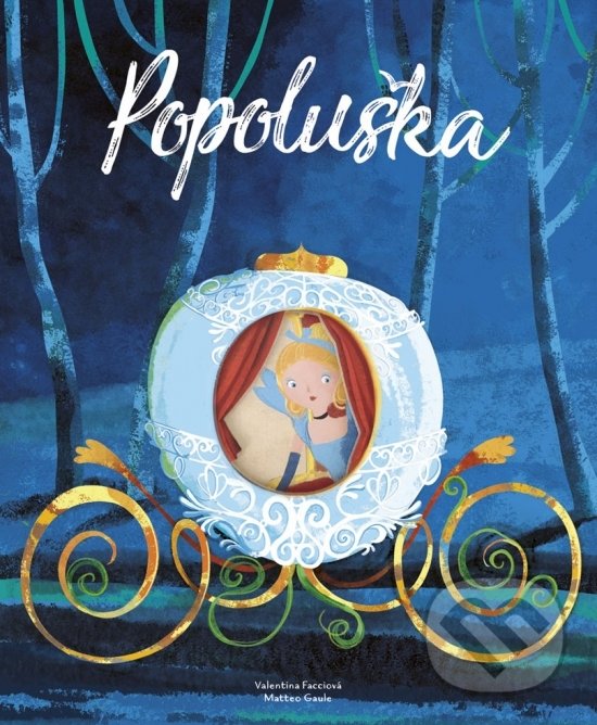 Kniha: Popoluška (Matteo Gaule). Stonožka, 2019 Kniha: Popoluška (Matteo Gaule). Stonožka, 2019