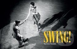 Kniha: Swing! (Martina Houdek). Cewe Color, 2018 Kniha: Swing! (Martina Houdek). Cewe Color, 2018