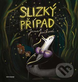 Kniha: Slizký případ (Jana Janíková). Verzone, 2018 Kniha: Slizký případ (Jana Janíková). Verzone, 2018