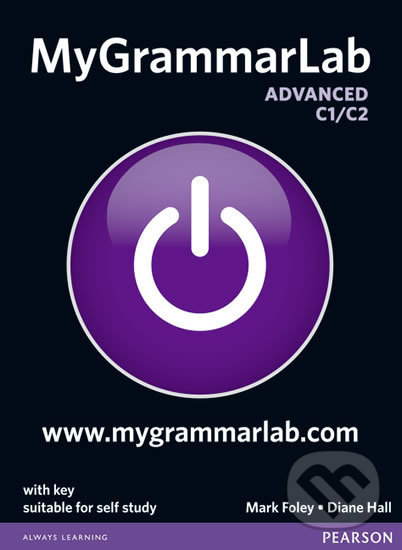 Kniha: MyGrammarLab - Advanced C1/C2 (Diane Hall). Pearson, 2012 Kniha: MyGrammarLab - Advanced C1/C2 (Diane Hall). Pearson, 2012