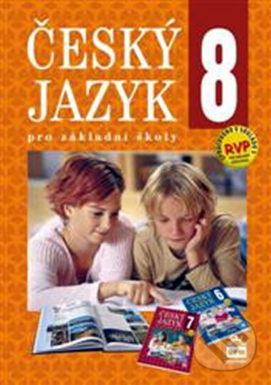 Kniha: Český jazyk 8 pro základní školy (Eva Hošnová). SPN - pedagogické nakladatelství, 2010 Kniha: Český jazyk 8 pro základní školy (Eva Hošnová). SPN - pedagogické nakladatelství, 2010