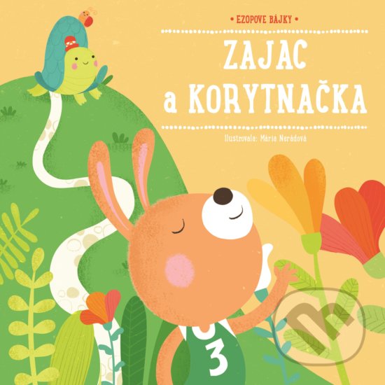 Kniha: Ezopove bájky: Zajac a korytnačka (YoYo Books). YoYo Books, 2019 Kniha: Ezopove bájky: Zajac a korytnačka (YoYo Books). YoYo Books, 2019