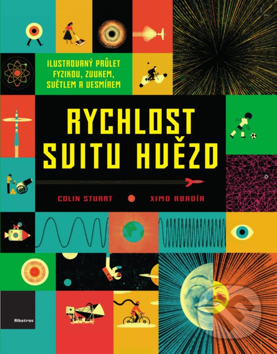 Kniha: Rychlost svitu hvězd (Colin Stuart). Albatros CZ, 2019 Kniha: Rychlost svitu hvězd (Colin Stuart). Albatros CZ, 2019