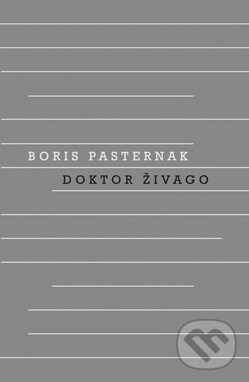 Kniha: Doktor Živago (Boris Pasternak). Odeon CZ, 2019 Kniha: Doktor Živago (Boris Pasternak). Odeon CZ, 2019