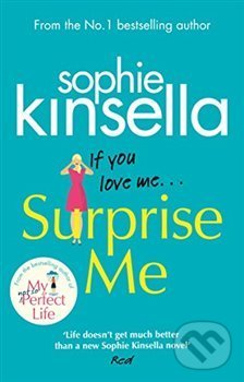 Kniha: Surprise Me (Sophie Kinsella). Transworld, 2018 Kniha: Surprise Me (Sophie Kinsella). Transworld, 2018