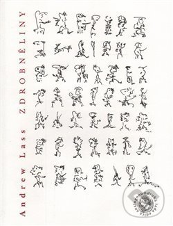 Kniha: Zdrobněliny (Andrew Lass). Sdružení Analogonu, 2016 Kniha: Zdrobněliny (Andrew Lass). Sdružení Analogonu, 2016