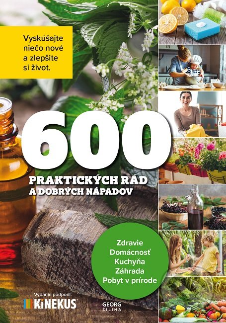 Kniha: 600 praktických rád a dobrých nápadov (Georg). Georg, 2019 Kniha: 600 praktických rád a dobrých nápadov (Georg). Georg, 2019