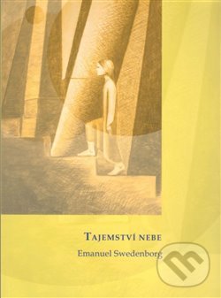 Kniha: Tajemství nebe (Emanuel Swedenborg). Kosmas s.r.o.(HK), 2018 Kniha: Tajemství nebe (Emanuel Swedenborg). Kosmas s.r.o.(HK), 2018