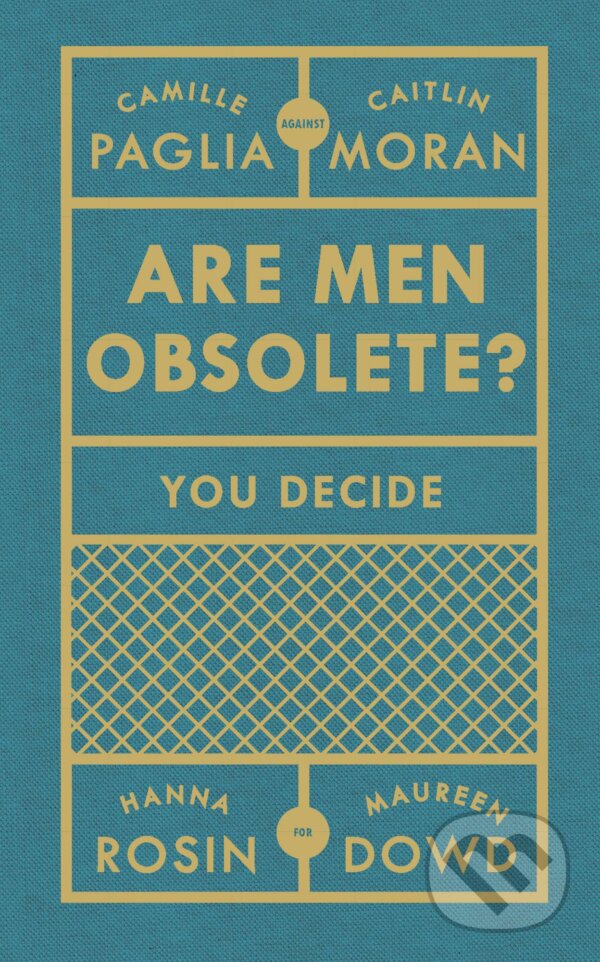 Kniha: Are Men Obsolete? (Caitlin Moran). Ebury, 2019 Kniha: Are Men Obsolete? (Caitlin Moran). Ebury, 2019