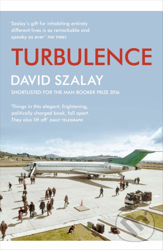 Kniha: Turbulence (David Szalay). Vintage, 2019 Kniha: Turbulence (David Szalay). Vintage, 2019