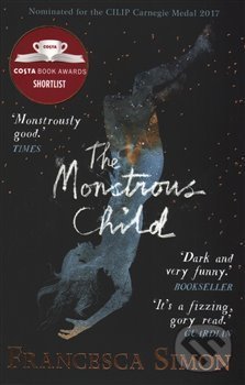 Kniha: The Monstrous Child (Francesca Simon). Faber and Faber, 2016 Kniha: The Monstrous Child (Francesca Simon). Faber and Faber, 2016