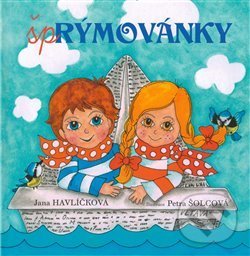 Kniha: Šprýmovánky (Jana Havlíčková). Jana Havlíčková, 2018 Kniha: Šprýmovánky (Jana Havlíčková). Jana Havlíčková, 2018