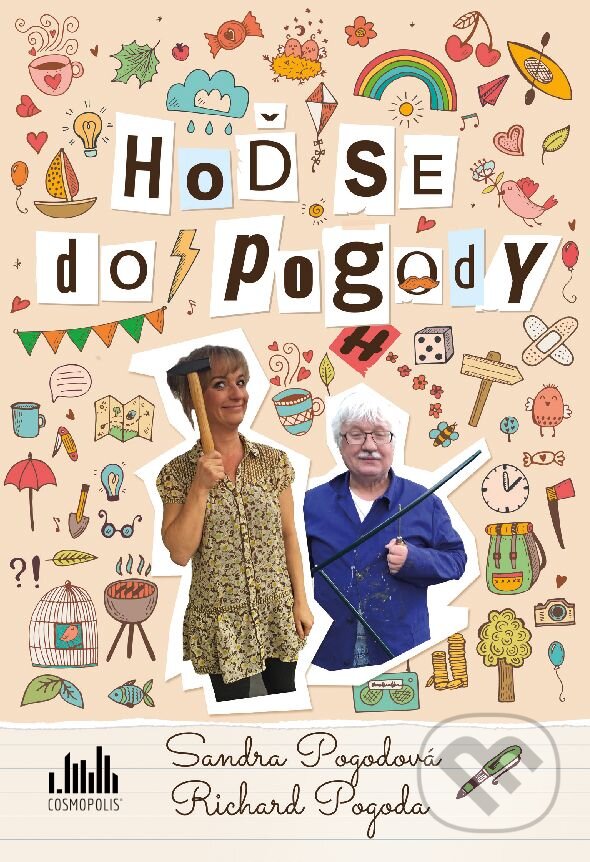 E-kniha: Hoď se do pogody (Richard Pogoda a Sandra Pogodová). Grada, 2019 E-kniha: Hoď se do pogody (Richard Pogoda a Sandra Pogodová). Grada, 2019