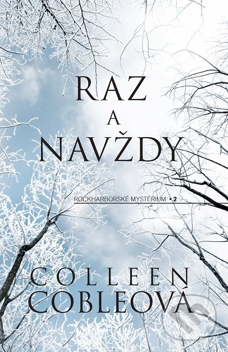 E-kniha: Raz a navždy (Colleen Coble). i527.net, 2016 E-kniha: Raz a navždy (Colleen Coble). i527.net, 2016