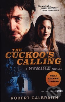 Kniha: The Cuckoos Calling (Robert Galbraith). Atom, Little Brown, 2018 Kniha: The Cuckoos Calling (Robert Galbraith). Atom, Little Brown, 2018