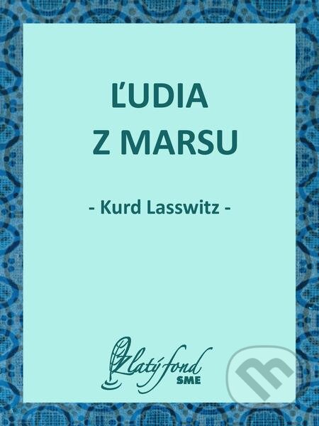 E-kniha: Ľudia z Marsu (Kurd Lasswitz). Petit Press E-kniha: Ľudia z Marsu (Kurd Lasswitz). Petit Press