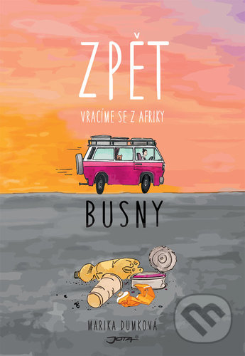 Kniha: Zpět (Busny a Marika Dumková). Jota, 2019 Kniha: Zpět (Busny a Marika Dumková). Jota, 2019