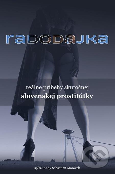 E-kniha: Radodajka (Andy Sebastian Morávek a Radodajka). Radodajka E-kniha: Radodajka (Andy Sebastian Morávek a Radodajka). Radodajka