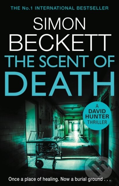 Kniha: The Scent of Death (Simon Beckett). Bantam Press, 2019 Kniha: The Scent of Death (Simon Beckett). Bantam Press, 2019