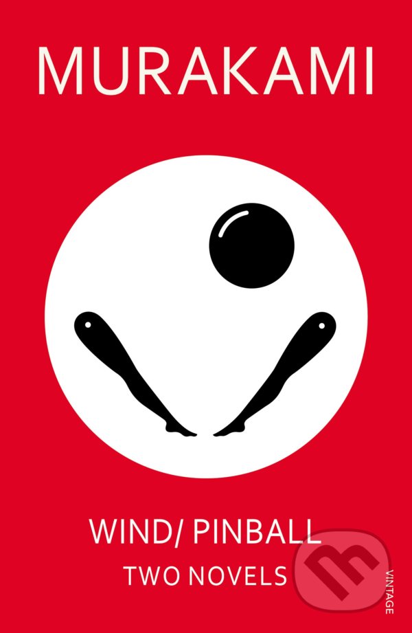 Kniha: Wind, Pinball (Haruki Murakami). Random House, 2017 Kniha: Wind, Pinball (Haruki Murakami). Random House, 2017