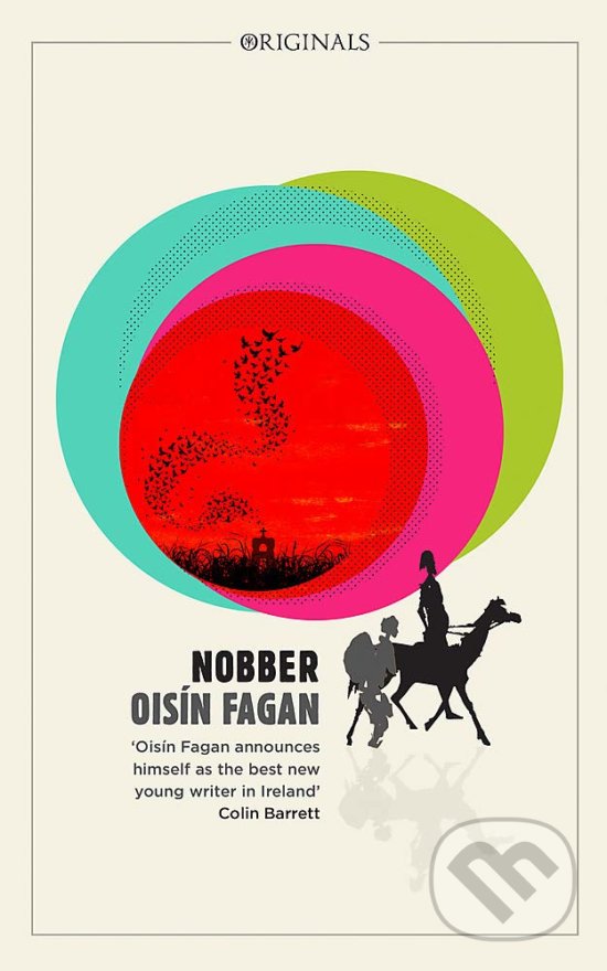 Kniha: Nobber (Oisin Fagan). John Murray, 2019 Kniha: Nobber (Oisin Fagan). John Murray, 2019