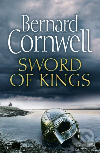 Sword of Kings - Bernard Cornwell, HarperCollins, 2019