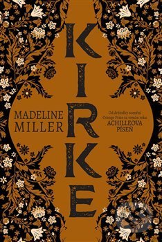Kniha: Kirke (Madeline Miller). Slovart CZ, 2019 Kniha: Kirke (Madeline Miller). Slovart CZ, 2019
