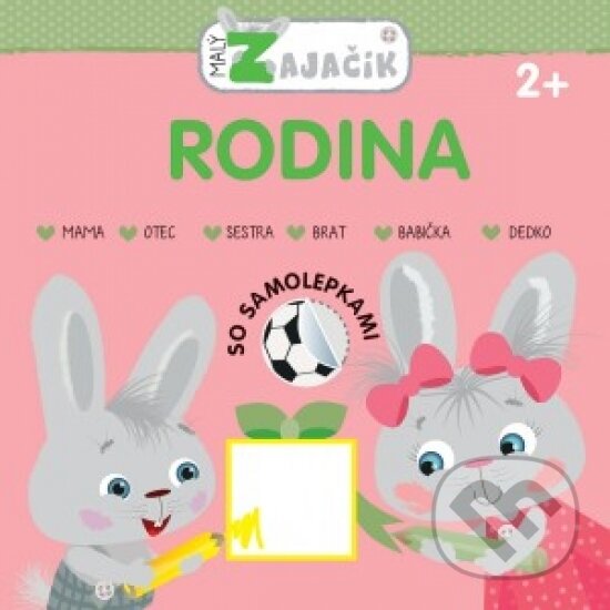 Kniha: Malý zajačik: Rodina (Svojtka&Co.). Svojtka&Co., 2019 Kniha: Malý zajačik: Rodina (Svojtka&Co.). Svojtka&Co., 2019