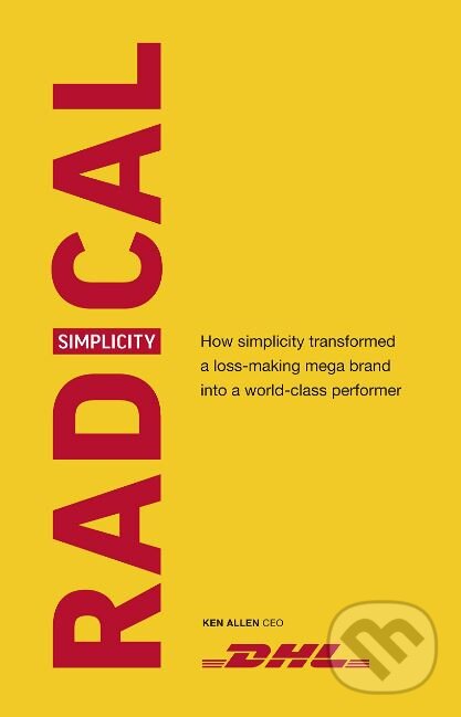 Kniha: Radical Simplicity (Ken Allen). Ebury, 2019 Kniha: Radical Simplicity (Ken Allen). Ebury, 2019