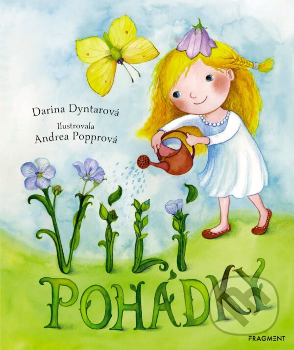 E-kniha: Vílí pohádky (Darina Dyntarová). Nakladatelství Fragment, 2019 E-kniha: Vílí pohádky (Darina Dyntarová). Nakladatelství Fragment, 2019