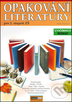 Kniha: Opakování literatury (Radka Kneblová). Computer Media, 2012 Kniha: Opakování literatury (Radka Kneblová). Computer Media, 2012