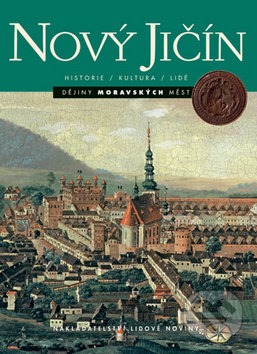 Kniha: Nový Jičín (Nakladatelství Lidové noviny). Nakladatelství Lidové noviny, 2011 Kniha: Nový Jičín (Nakladatelství Lidové noviny). Nakladatelství Lidové noviny, 2011