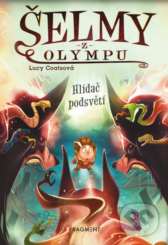 Kniha: Šelmy z Olympu: Hlídač podsvětí (Lucy Coats). Nakladatelství Fragment, 2019 Kniha: Šelmy z Olympu: Hlídač podsvětí (Lucy Coats). Nakladatelství Fragment, 2019