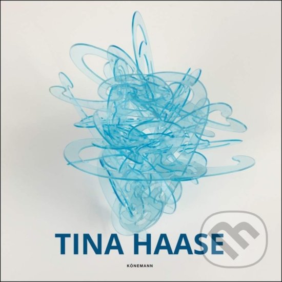 Kniha: Tina Haase (Te Neues). Te Neues, 2019 Kniha: Tina Haase (Te Neues). Te Neues, 2019