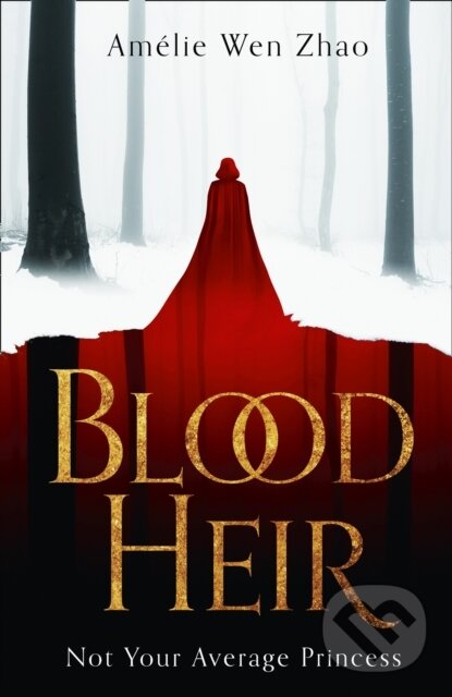 Kniha: Blood Heir (Amelie Wen Zhao). HarperCollins, 2019 Kniha: Blood Heir (Amelie Wen Zhao). HarperCollins, 2019