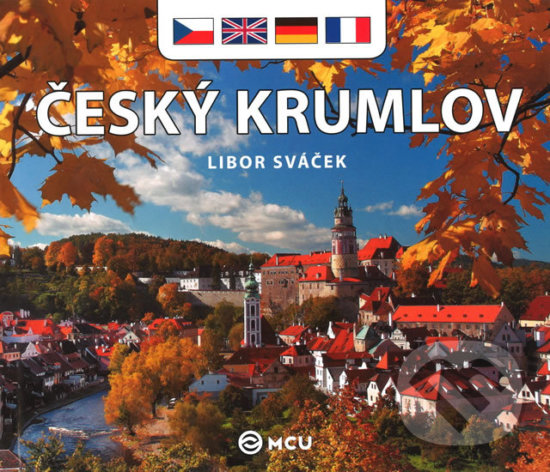 Kniha: Český Krumlov (Pavel Dvořák). MCU, 2014 Kniha: Český Krumlov (Pavel Dvořák). MCU, 2014