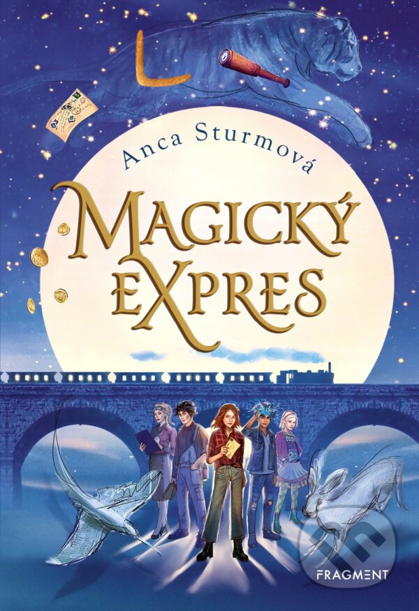 Kniha: Magický expres (Anca Sturm). Nakladatelství Fragment, 2019 Kniha: Magický expres (Anca Sturm). Nakladatelství Fragment, 2019