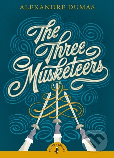 Kniha: The Three Musketeers (Alexandre Dumas). Puffin Books, 2019 Kniha: The Three Musketeers (Alexandre Dumas). Puffin Books, 2019